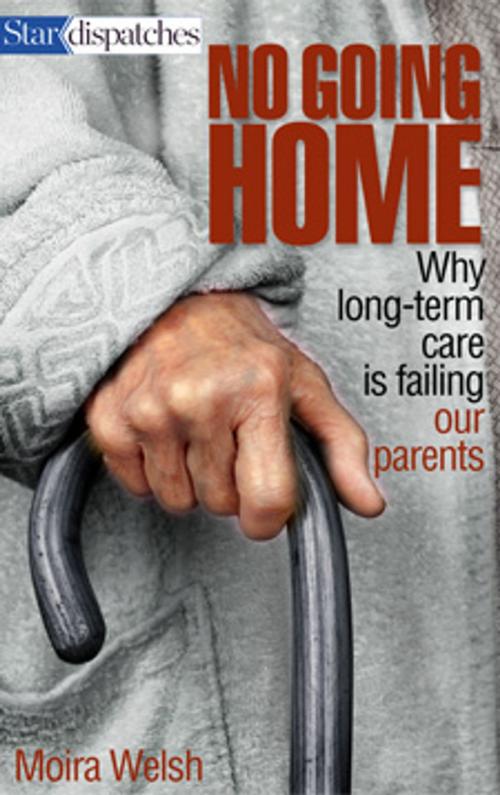 Cover of the book No Going Home by Moira Welsh, Toronto Star Newspapers Limited