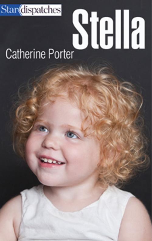 Cover of the book Stella by Catherine Porter, Toronto Star Newspapers Limited