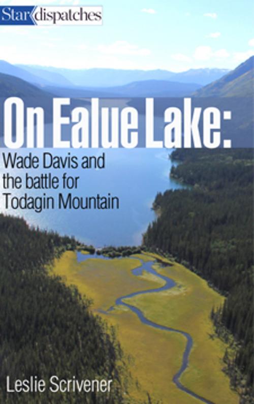 Cover of the book On Ealue Lake by Leslie Scrivener, Toronto Star Newspapers Limited