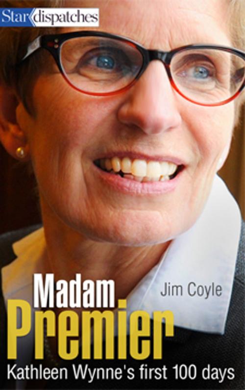 Cover of the book Madame Premier by Jim Coyle, Toronto Star Newspapers Limited