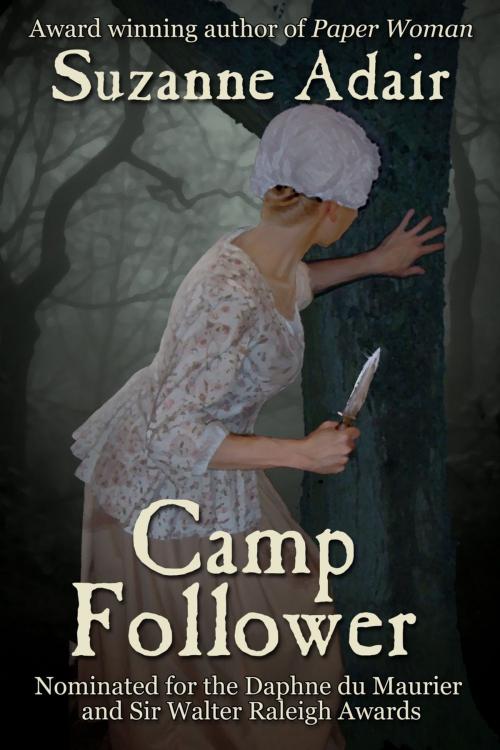 Cover of the book Camp Follower: A Mystery of the American Revolution by Suzanne Adair, Suzanne Adair