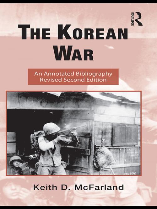 Cover of the book The Korean War by Keith D. McFarland, Taylor and Francis
