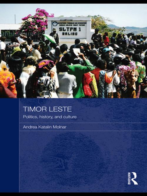 Cover of the book Timor Leste by Andrea Katalin Molnar, Taylor and Francis