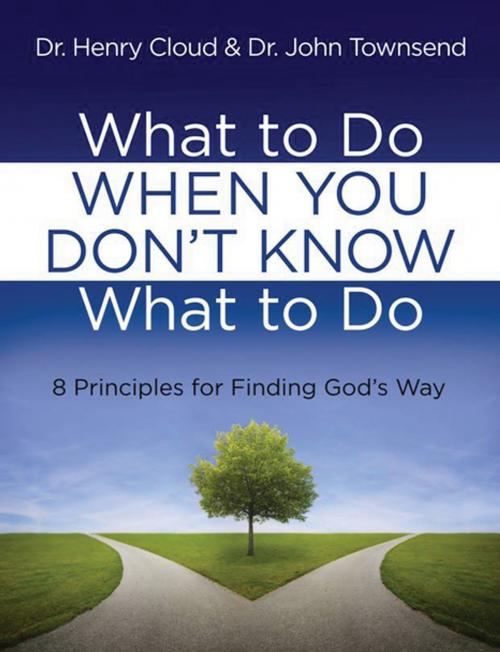 Cover of the book What to Do When You Don't Know What to Do by Henry Cloud, Thomas Nelson