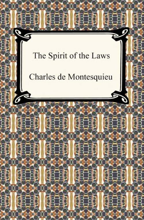 Cover of the book The Spirit of the Laws by Charles de Montesquieu, Neeland Media LLC