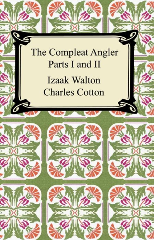 Cover of the book The Compleat Angler (Parts I and II) by Izaak Walton, Neeland Media LLC