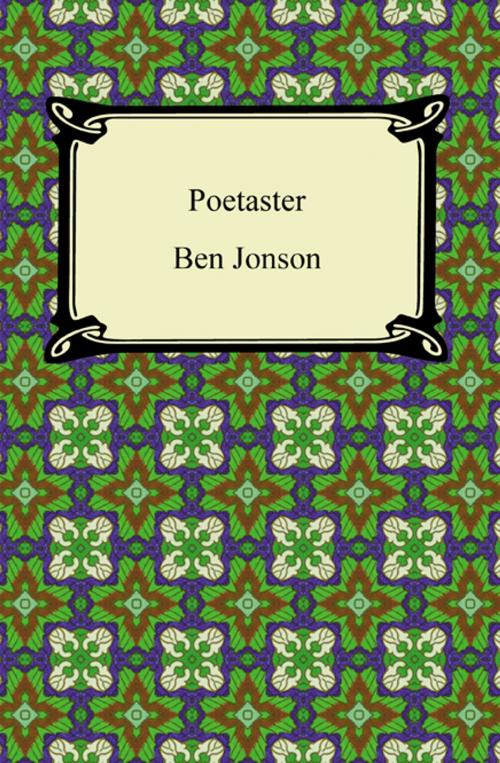 Cover of the book Poetaster, or, His Arraignment by Ben Jonson, Neeland Media LLC