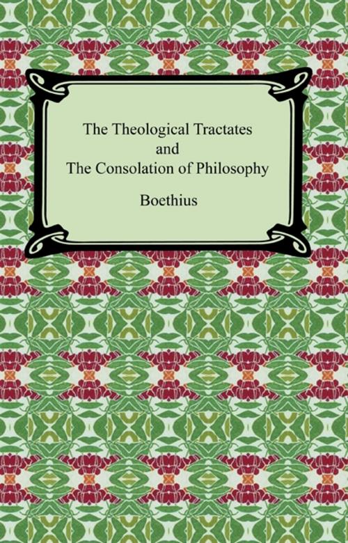 Cover of the book The Theological Tractates and The Consolation of Philosophy by Boethius, Neeland Media LLC