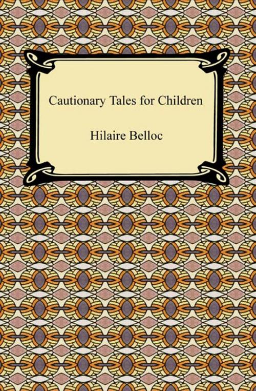 Cover of the book Cautionary Tales for Children by Hilaire Belloc, Neeland Media LLC