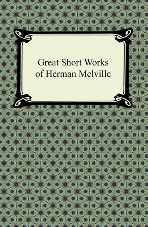 Cover of the book Great Short Works of Herman Melville by Herman Melville, Neeland Media LLC