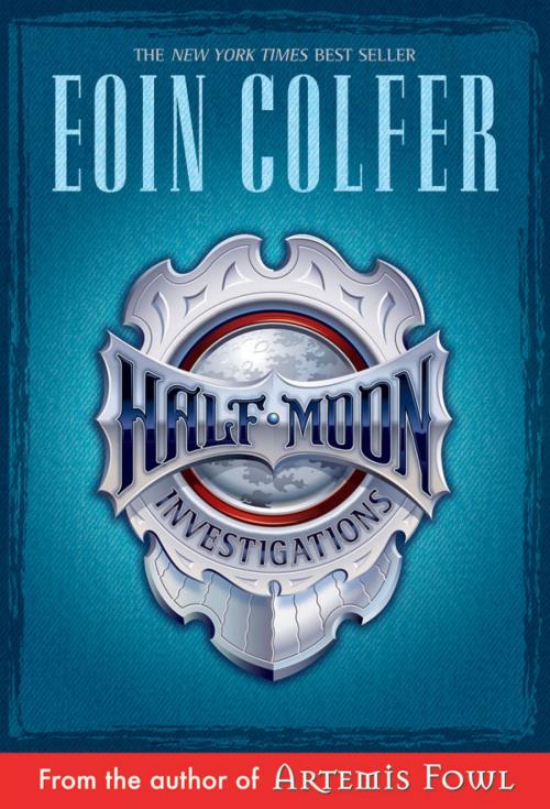 Cover of the book Half Moon Investigations by Eoin Colfer, Disney Book Group