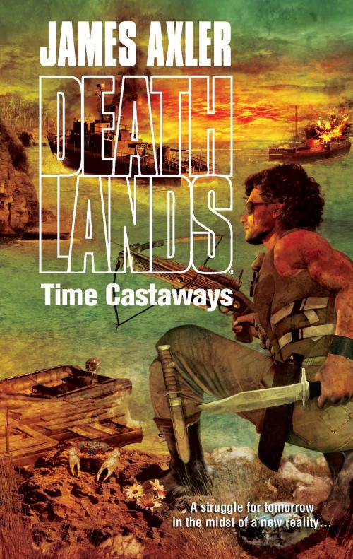 Cover of the book Time Castaways by James Axler, Worldwide Library