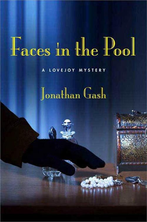 Cover of the book Faces in the Pool by Jonathan Gash, St. Martin's Press