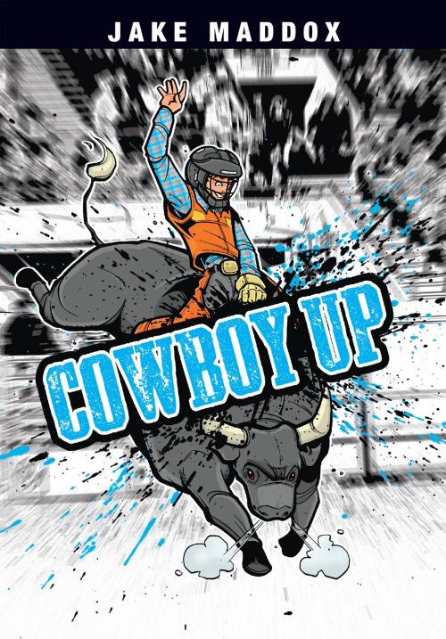 Cover of the book Cowboy Up by Jake Maddox, Capstone