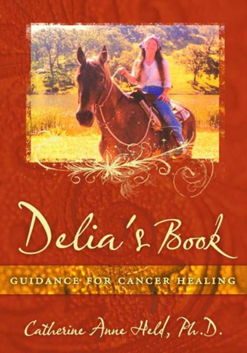 Cover of the book Delia's Book by Catherine Anne Held, AuthorHouse