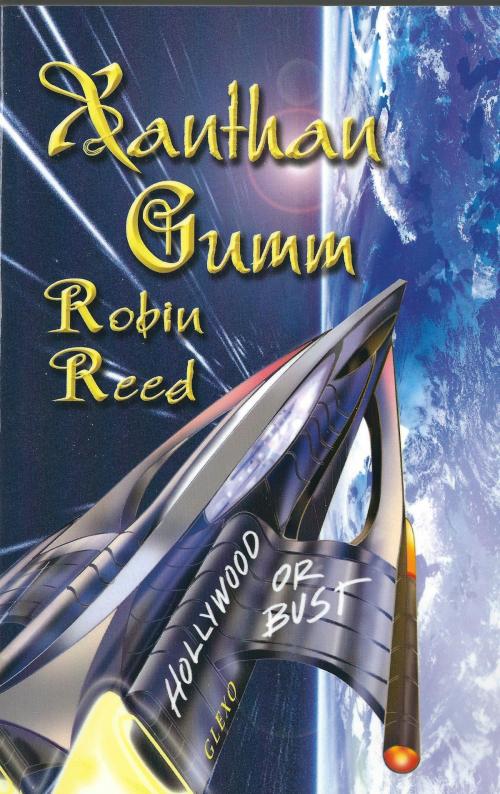 Cover of the book Xanthan Gumm by Robin Reed, Robin Reed