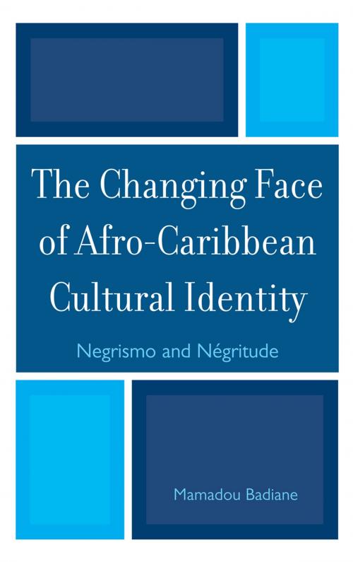 Cover of the book The Changing Face of Afro-Caribbean Cultural Identity by Mamadou Badiane, Lexington Books