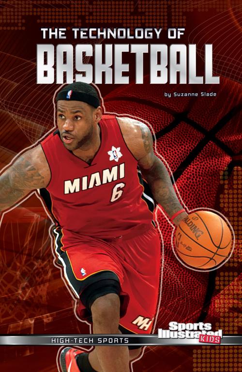 Cover of the book The Technology of Basketball by Suzanne Buckingham Slade, Capstone