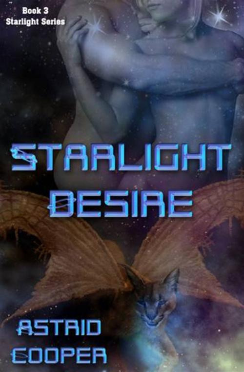 Cover of the book Starlight Desire by Astrid Cooper, eXtasy Books