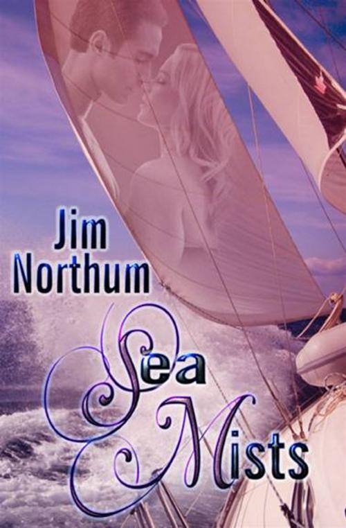 Cover of the book Sea Mists by Jim Northum, Devine Destinies