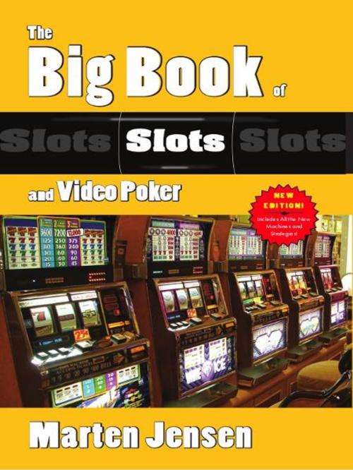 Cover of the book Big Book of Slots & Video Poker by Marten Jensen, Cardoza Publishiing