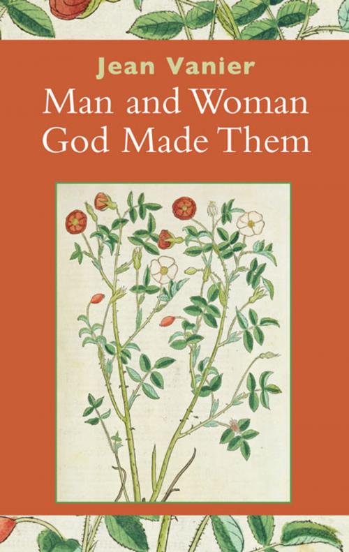 Cover of the book Man and Woman God Made Them by Jean Vanier, PaulistPress™