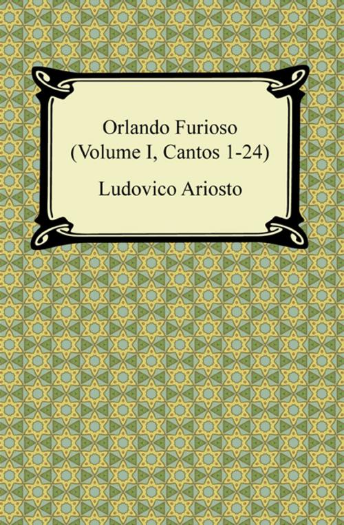 Cover of the book Orlando Furioso (Volume I, Cantos 1-24) by Ludovico Ariosto, Neeland Media LLC