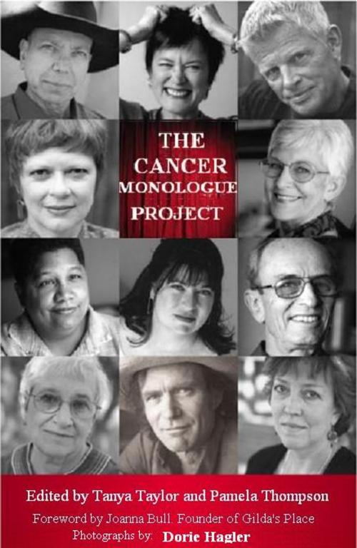 Cover of the book The Cancer Monologue Project by Tanya Taylor, MacAdam/Cage Publishing