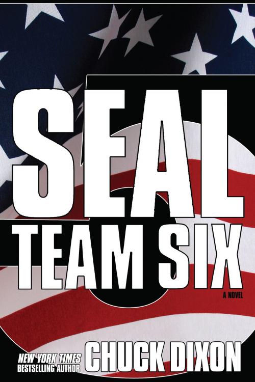 Cover of the book SEAL Team Six: The Novel by Chuck Dixon, Dynamite Entertainment