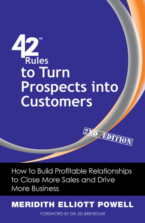 Cover of the book 42 Rules to Turn Prospects into Customers (2nd Edition) by Meridith Elliott Powell, Happy About