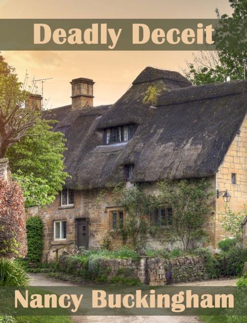 Cover of the book Deadly Deceit by Nancy Buckingham, Belgrave House