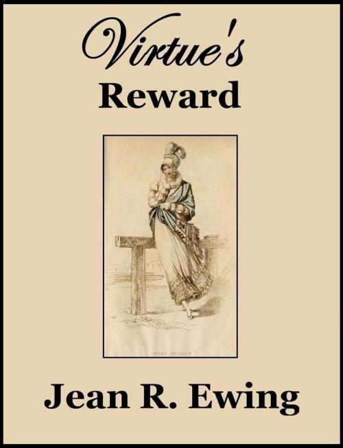 Cover of the book Virtue's Reward by Jean R. Ewing, Belgrave House