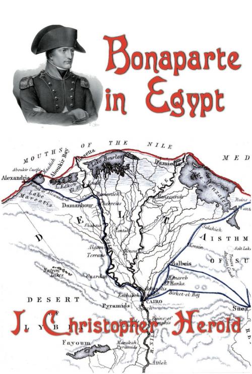 Cover of the book Bonaparte in Egypt by J. Christopher Herold, Fireship Press