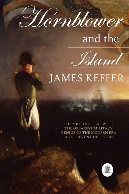 Cover of the book Hornblower and the Island by James Keffer, Fireship Press