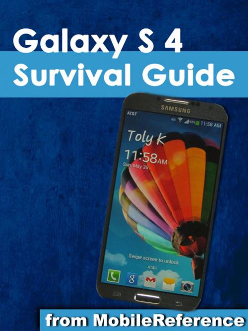 Cover of the book Galaxy S 4 Survival Guide by Toly K, MobileReference