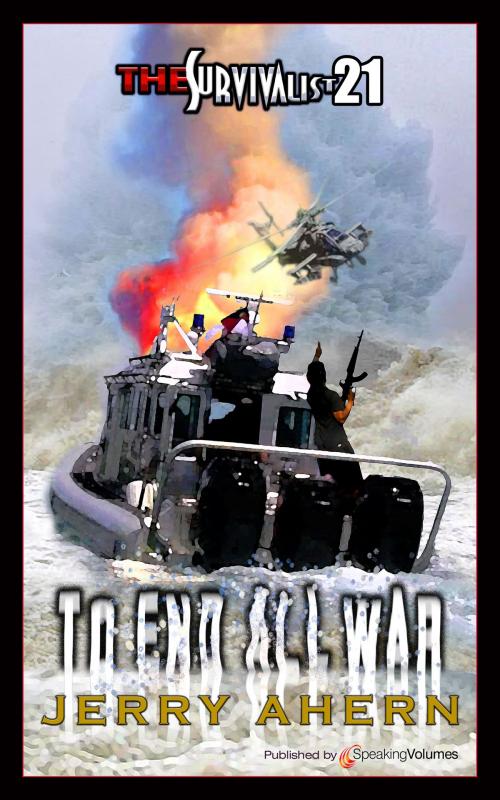 Cover of the book To End All War by Jerry Ahern, Speaking Volumes