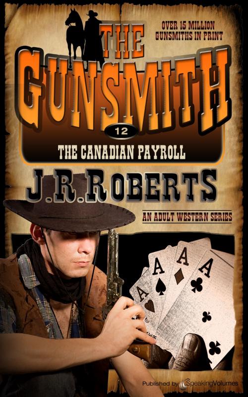 Cover of the book The Canadian Payroll by J.R. Roberts, Speaking Volumes