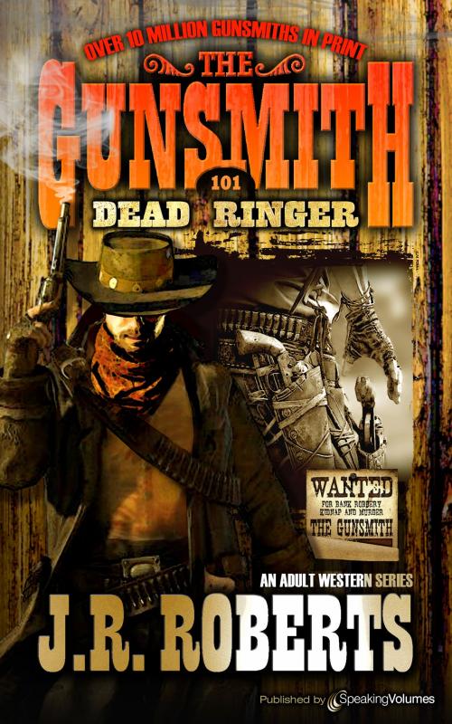 Cover of the book Dead Ringer by J.R. Roberts, Speaking Volumes