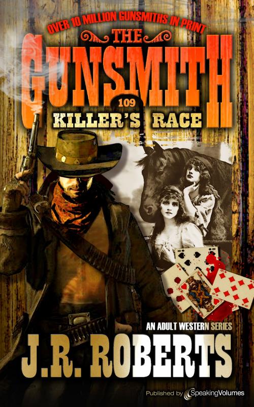 Cover of the book Killer's Race by J.R. Roberts, Speaking Volumes