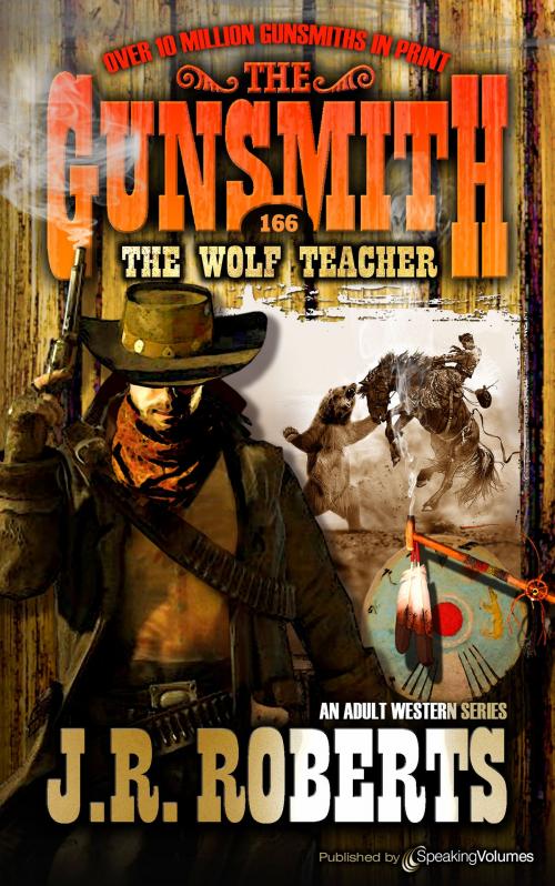 Cover of the book The Wolf Teacher by J.R. Roberts, Speaking Volumes