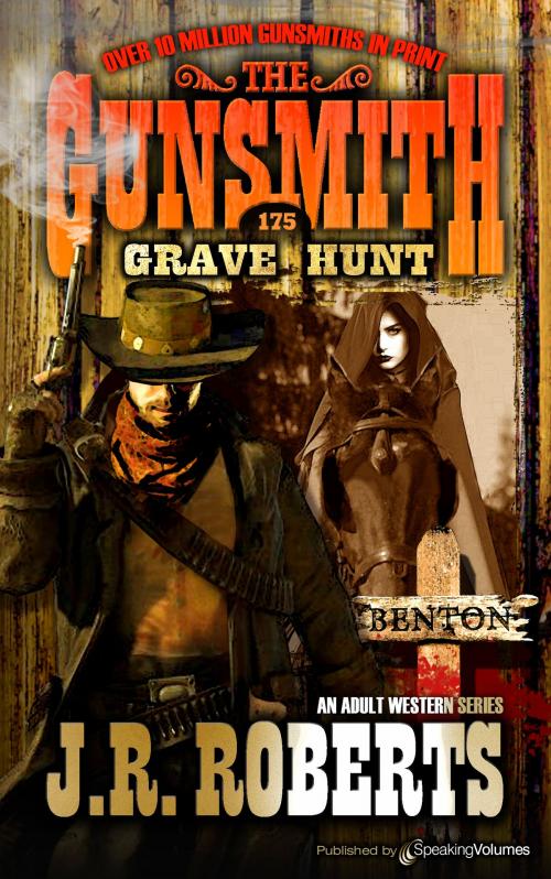 Cover of the book Grave Hunt by J.R. Roberts, Speaking Volumes