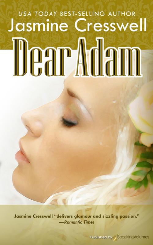 Cover of the book Dear Adam by Jasmine Cresswell, Speaking Volumes