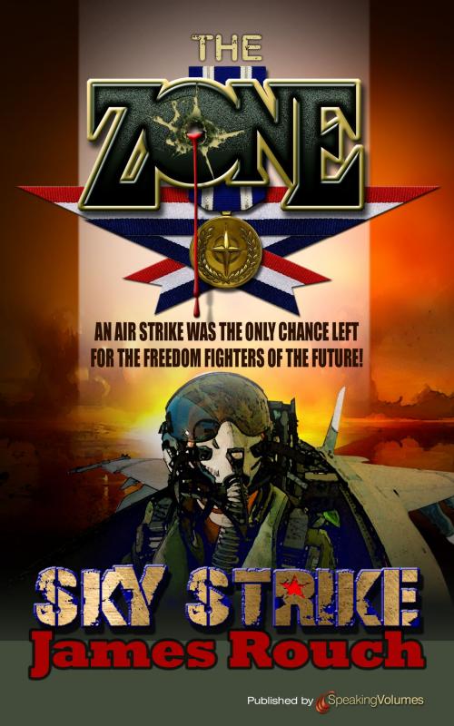 Cover of the book Sky Strike by James Rouch, Speaking Volumes