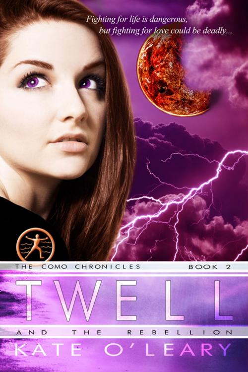 Cover of the book Twell and the Rebellion by Kate O'Leary, Melange Books