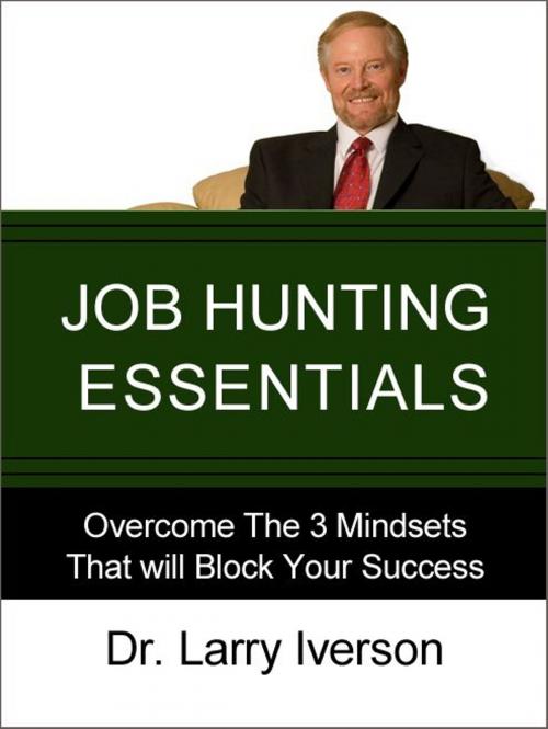 Cover of the book Job Hunting Essentials by Dr. Larry Iverson, AudioInk Publishing