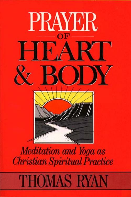 Cover of the book Prayer of Heart and Body: Meditation and Yoga as Christian Spiritual Practice by Thomas Ryan, CSP; foreword by Jean Vanier, Paulist Press™