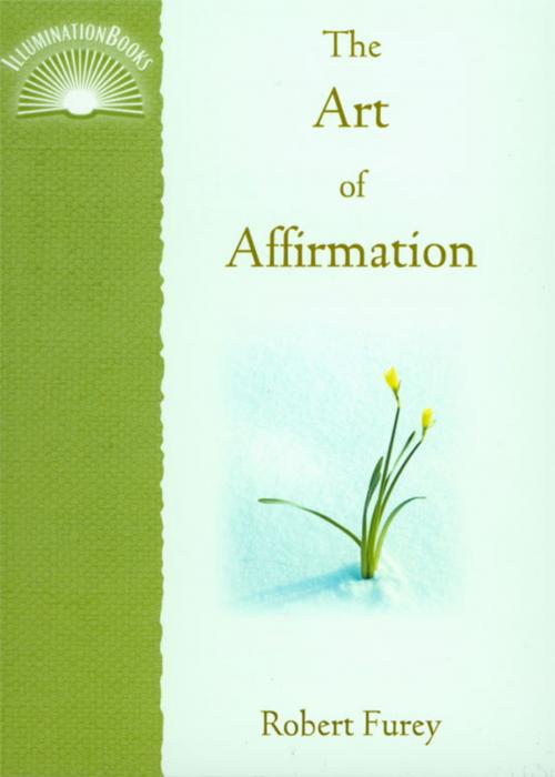 Cover of the book Art of Affirmation, The by Robert Furey, PhD, Paulist Press™