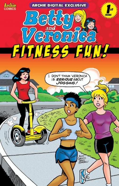 Cover of the book Pep Digital Vol. 016: Betty & Veroncia Fitness Fun! by Archie Superstars, Archie Comic Publications, Inc.