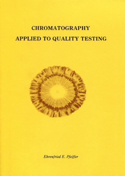 Cover of the book Chromatography Applied to Quality Testing by Ehrenfried Pfeiffer, SteinerBooks