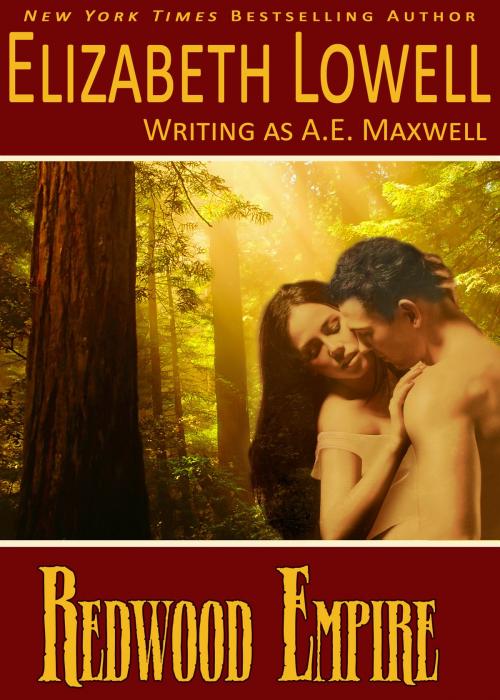 Cover of the book Redwood Empire by Elizabeth   Lowell, Purple Papaya, LLC